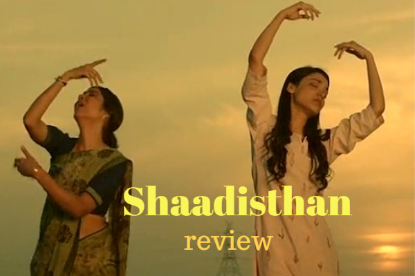 Shaadisthan review